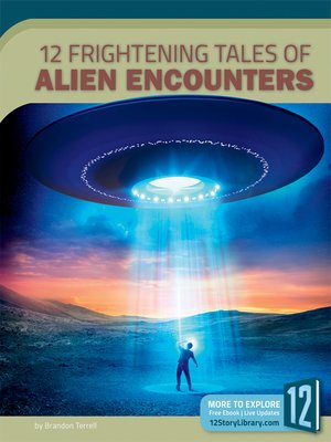 cover image of 12 Frightening Tales of Alien Encounters